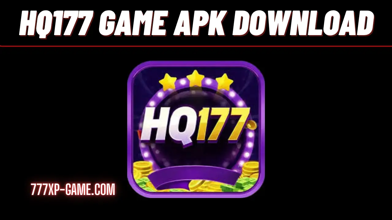 HQ177 Game APK Download
